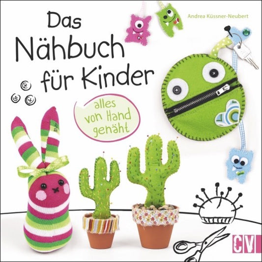 Das Nähbuch für Kinder - Alles von Hand genäht