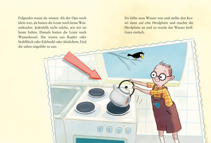 Der Tag, an dem der Opa den Wasserkocher auf den Herd gestellt hat, Kinderbuch ab 6 Jahren