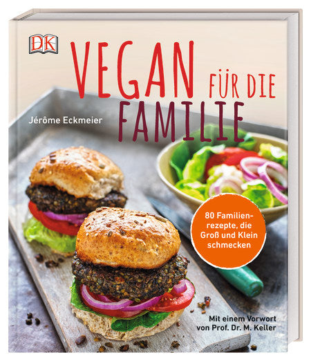 Vegan für die Familie - Kochbuch von Jérôme Eckmeier